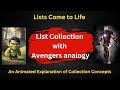 Lists Come to Life: An Animated Explanation of Collection Concepts