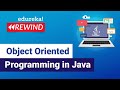Object Oriented Programming in Java | Java OOPs Concepts | Java Tutorial | Edureka Rewind