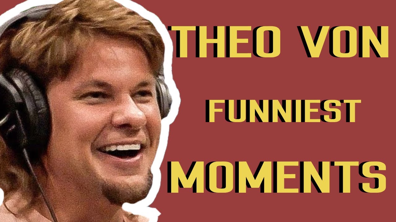 Theo Von Funny Moments Youtube