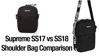 Supreme SS17 vs SS18 Shoulder Bag