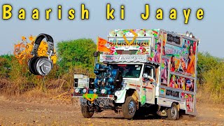 Baarish Ki Jaaye | B-Praak | Nawazuddin Siddiqui & Sunanda | Mera yaar Hass raha hai | Jaani | Remix