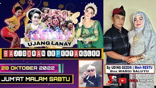 LIVE MALAM - PMJ  UJANG LANAY  II Perhajatan Kel. A UDING GEJOS II Jum'at, 28 Oktober 2022 II