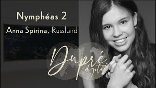 Dupré Digital: Nymphéas II - mit Anna Spirina (Russland)