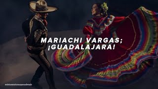 Mariachi Vargas Guadalajara Letra