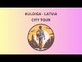 city tour in kuldiga latvia