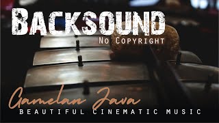 BACKSOUND NO COPYRIGHT - GAMELAN | Musikalisasi Puisi