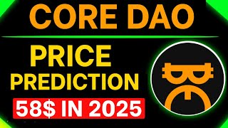 Core Dao Price Prediction in 2025 ✅| Core Coin Price Update | Core Coin New Upda