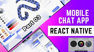 React Native project 01 - Mobile Application development | Chat App - Part 03 | Home #reactnative