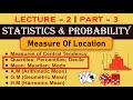 Statistics And Probability | Quartiles, Deciles and Percentiles for Grouped and Ungrouped | L-2 P-3