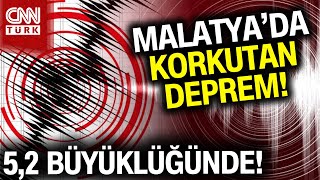 SON DAKİKA! 🚨 | Malatya'da 5,2 Büyüklüğünde Korkutan Deprem! #Haber