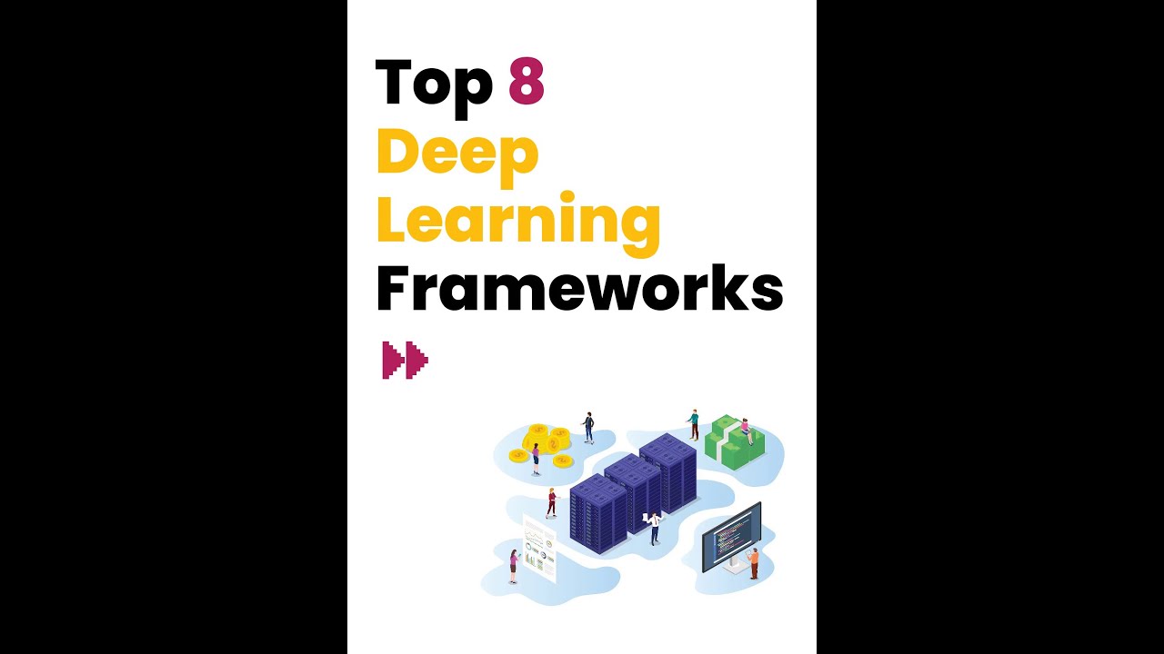 Top 8 Deep Learning Frameworks In 2021 | Deep Learning Frameworks ...