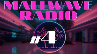 MALLWAVE RADIO - Episode 4 (Vaporwave - Mallsoft Mix - Compilation)