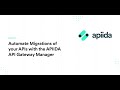 How To: Automate Migrations of your APIs with the APIIDA API Gateway Manager