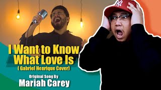 I Want to Know What Love Is - Gabriel Henrique | Reaction