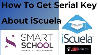 About iScuela Software || How To Get Serial Key || iLeana Tech