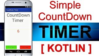 [ KOTLIN ] SIMPLE COUNT DOWN TIMER || ANDROID STUDIO || FREE SOURCE CODE