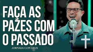 Faça as pazes com o passado… / Deive Leonardo