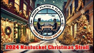 The 2024 Nantucket Christmas Stroll