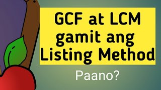 Finding GCF and LCM using Listing Method