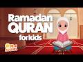 Ramadan Quran For Kids | Repeat 24min ☀️ MiniMuslims