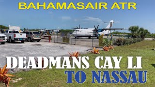 Bahamasair ATR Take Off \u0026 Landing Deadmans Cay Long Island to Nassau Bahamas