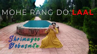 Mohe Rang Do Laal || Bajirao Mastani || Ranveer Singh || Deepika Padukone || ft. Shrimayee Debasmita