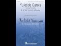 Yuletide Carols (SATB Choir), 1. Deck the Halls - Arranged by David Chase