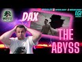 WOW!!!! DAX -THE ABYSS REACTION  #dax  #daxreaction #rap