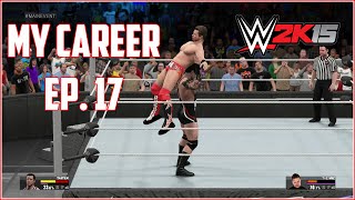 WWE 2K15 - My Career Mode - Episode 17 - Stiff Competition?