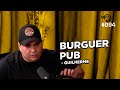 MATULA EP #094 Guilherme - Burger Pub