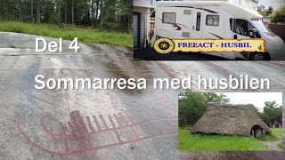 Sommarresa med husbilen  Del 4