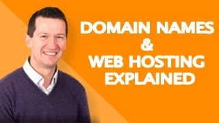 Domain Names & Web Hosting Explained