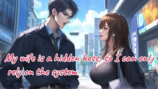 My wife is a hidden boss, so I can only rely on the system