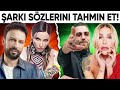 ŞARKI SÖZLERİNİ TAHMİN ET 🎤🎶 SÖZLERİ BİLEBİLİR MİSİN? 🌟