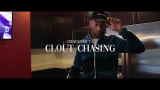 Designer TJ Clout Chasing