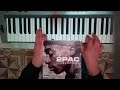 2 pac- letter to my unborn child (piano cover)