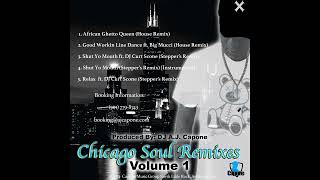 DJ A.J. Capone - Chicago Soul Remixes Vol. 1 [EPK]