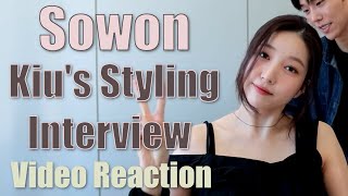 Sowon | Kiu's Styling Interview - Video Reaction