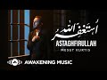 Mesut Kurtis - Astaghfirullah | مسعود كُرتِس - أستغفر الله
