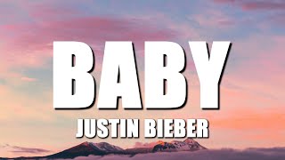 Justin Bieber  - Baby (Lyrics)