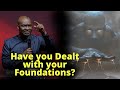 Until you Deal with Spiritual Foundations | Life will be Hard| APOSTLE JOSHUA SELMAN