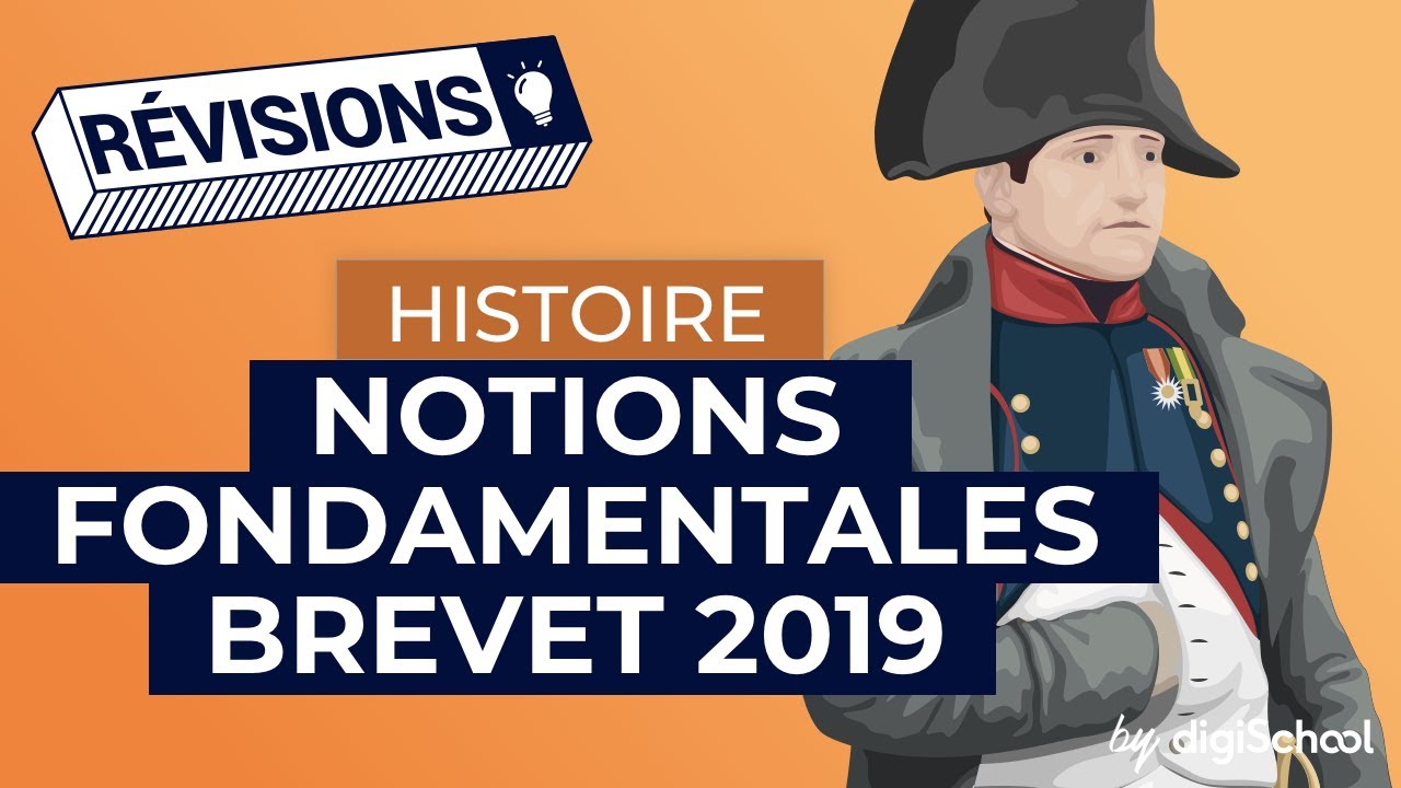 Histoire : Notions Fondamentales Pour Le Brevet 2019 - YouTube