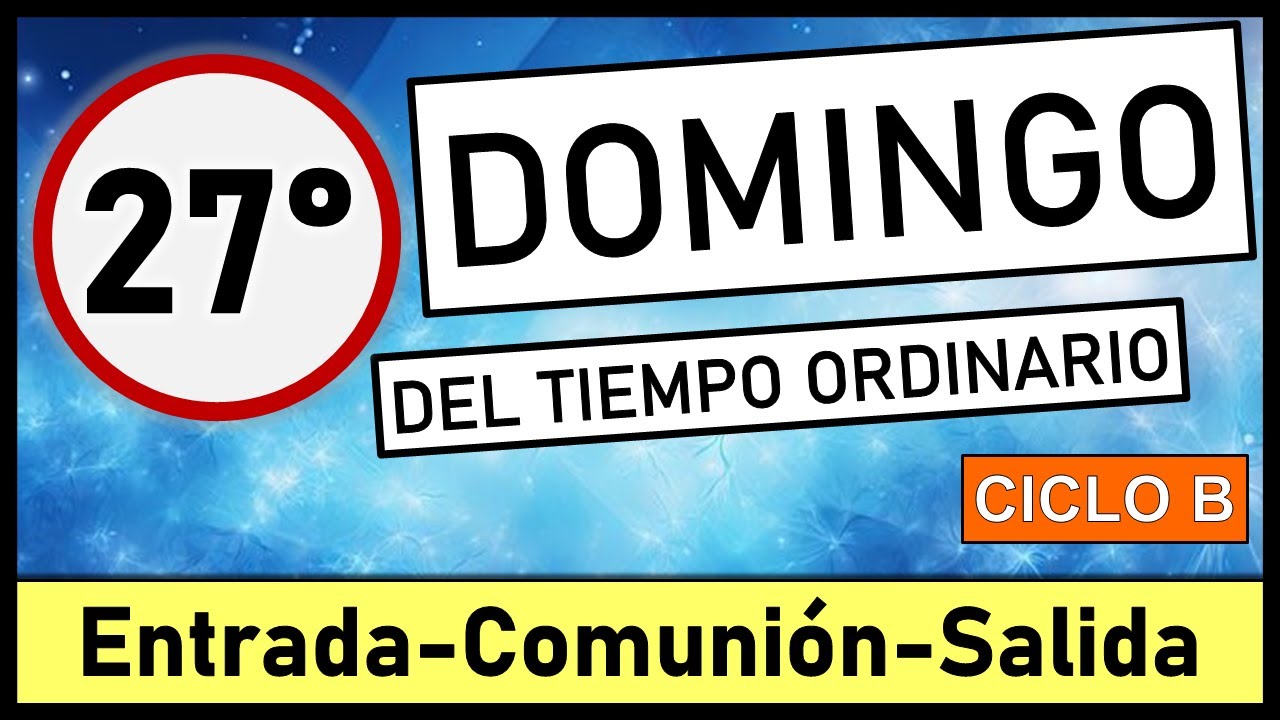 🟢CANTOS PARA XXVII DOMINGO DEL TIEMPO ORDINARIO │6 De Octubre 2024 ...