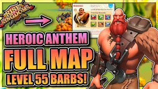 Heroic Anthem KvK Map LOOKS AWESOME [NEW level 55 Barbarians in Rise of Kingdoms]