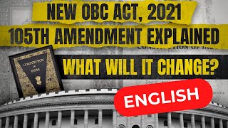 105th Constitutional Amendment Act | OBC Act, 2021 Explained