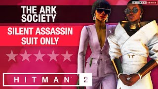 HITMAN 2 Isle of Sgàil - Master Difficulty - "The Ark Society" Silent Assassin / Suit Only Challenge