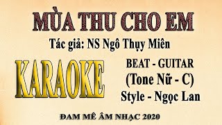 Karaoke MÙA THU CHO EM (Ngô Thụy Miên) - Guitar