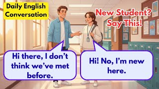 Daily English Conversation | New Student Introduction at School