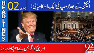 Donald Trump's Big Success | US Congress Gave Important Decision | Headlines 02 AM | 92 News HD