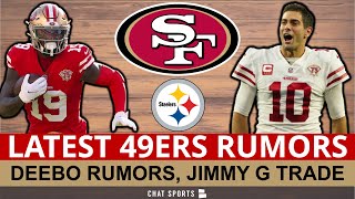 LATEST 49ers Rumors: Deebo Samuel NOT Offered Contract By 49ers? Jimmy Garoppolo Trade To Steelers?